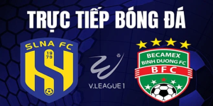 Dự đoán trận SLNA vs Becamex Bình Dương 26/5 26 SLNA vs Bình Dương