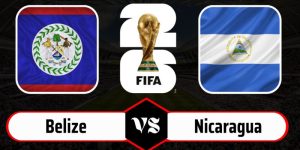Soi Kèo Belize vs Nicaragua: 7h00 9/6/2024 - Vòng Loại WC 1 Soi Kèo Belize vs Nicaragua: 7h00 9/6/2024 - Vòng Loại WC