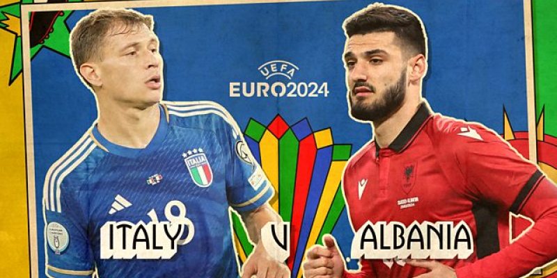 Italy - Albania Vào 02h00 Ngày 16/6 Trận Chung Kết EURO 2024 2 Lực lượng hai đội bóng Italy - Albania tại VCK EURO 2024