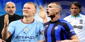 Soi kèo Tỷ Số Giữa Man City - Inter Milan Vào 2h00 Ngày 11/6 5 Soi Kèo Tỷ Số Giữ Man City - Inter Milan Vào 2h00 ngày 11/06