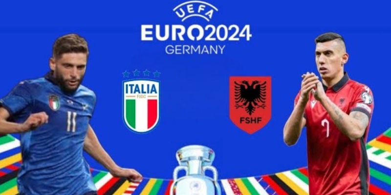 Italy - Albania Vào 02h00 Ngày 16/6 Trận Chung Kết EURO 2024 3 Nhận định kèo cược của Italy - Albania cả trận
