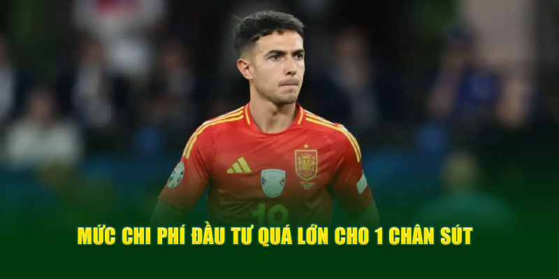 Zubimendi - Tin Hot Chuyển Nhượng Của Chân Sút TBN  2 Mức chi phí đầu tư quá lớn cho 1 chân sút